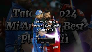 Tata Ipl 2024 Mi And Rcb Best Playing 11 Please Subscribe 🇮🇳🇮🇳🇮🇳🇮🇳🇮🇳🇮🇳 [upl. by Lednam]