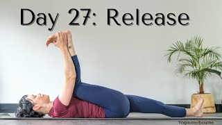 Day 27 Wring out and release  spine decompression  hip release  30min [upl. by Erasmus]