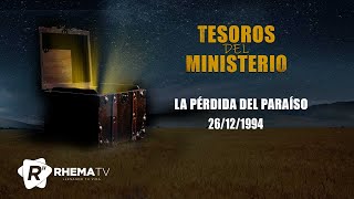 La pérdida del paraíso  Apóstol Sergio Enríquez  26121994  Tesoros del Ministerio [upl. by Aniala]