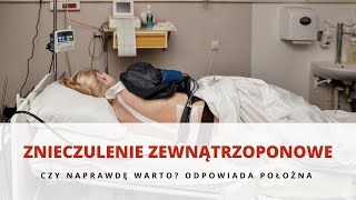 Znieczulenie zewnątrzoponowe do porodu  czy warto z niego skorzystać Odpowiada położna [upl. by Ydnic]