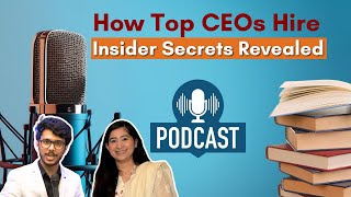 How Top CEOs Hire  Insider Secrets Revealed Ft Nandini Seth  EdTalk World [upl. by Viola]