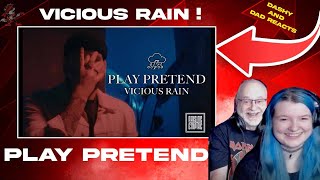 DadampDaughter First Reaction to VICIOUS RAIN  Play Pretend [upl. by Alekin]