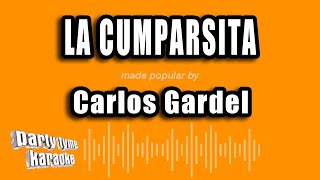 Carlos Gardel  La Cumparsita Versión Karaoke [upl. by Kotto]