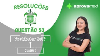 FAMERP 2017  Química  Questão 53 [upl. by Acsisnarf918]