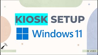 Set up a Kiosk in Windows 11 [upl. by Farhi]