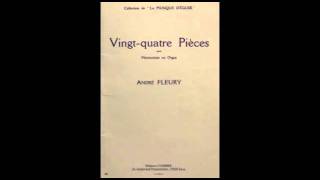 André Fleury  24 Pièces I [upl. by Prussian]