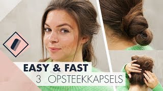 3 opsteekkapsels l Easy amp Fast [upl. by Roberts129]