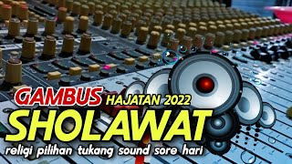 Sholawat Full album Terbaru pilihan oprator hajatan‼️Audio lebih bersih bonus horeg [upl. by Doherty]