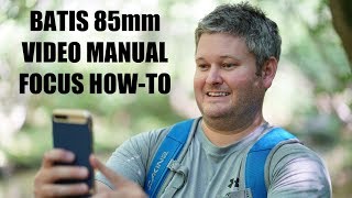 NearPerfect Manual Focus for Video with Zeiss Batis 85mm Tutorial [upl. by Ahsenahs]