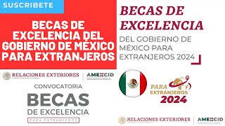 💯Estudia En México Y Recibe 700 a 890✅ Becas de Excelencia del Gobierno de México Para Extranjeros [upl. by Adaynek]