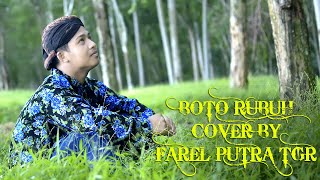 BOTO RUBUH COVER BY FAREL PUTRA TGR [upl. by Ardeth]