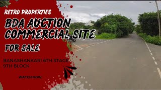 BDA Auction Corner Commercial site for sale at Banashankari 6th stage 9th block [upl. by Atteirneh10]