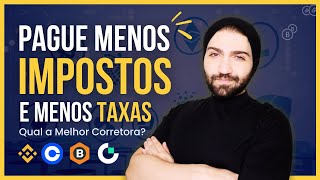 Qual a MELHOR Corretora de Criptomoedas para INVESTIR em 2024 Pague Menos TAXAS e Menos IMPOSTOS [upl. by Adriaens]