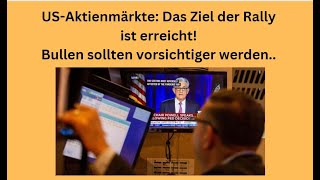 USAktienmärkte Das Ziel der Rally ist erreicht Videoausblick [upl. by Anaytat48]