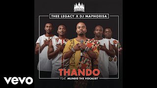 Thee Legacy DJ Maphorisa  Thando ft Mlindo The Vocalist [upl. by Cryan]