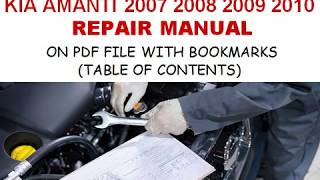 Kia Amanti 2007 2008 2009 2010 Service Repair Manual [upl. by Garett656]