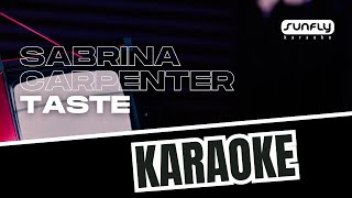 Sabrina Carpenter  Taste  Karaoke Preview [upl. by Virnelli]