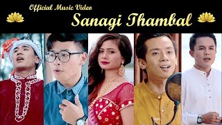 Sanagi Thambal  Official Music Video Release [upl. by Vin]