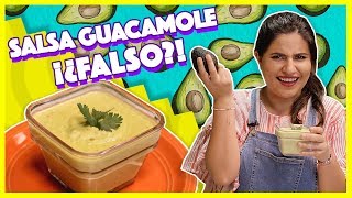 Salsa de guacamole ¿sin aguacate Te revelamos el secreto [upl. by Busch]