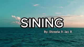 SINING  Dionela Lyrics [upl. by Flemings]