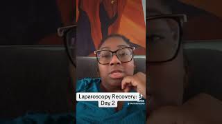 Day 2 recovery health laparoscopysurgery [upl. by Haldi273]