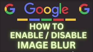 How To Enable Or Disable Googles SafeSearch Explicit Image Blur Using A PC 2024 [upl. by Ziana]