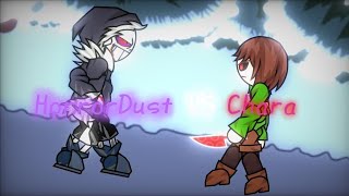 HorrorDust VS Chara [upl. by Stacie575]