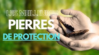 Quelles sont les meilleurs pierres de protection [upl. by Boland348]