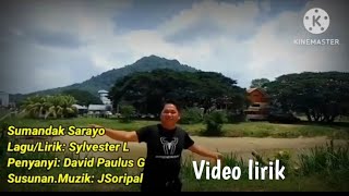 Sumandak Sarayo Video Lirik [upl. by Thorman501]