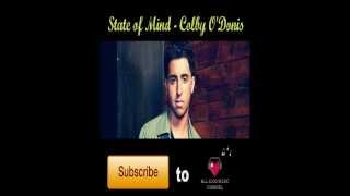 State of Mind  Colby ODonis NEW 2013 EDM [upl. by Abeu]