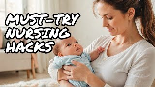 Nursing Hacks Every Mom NEEDS to Try [upl. by Otnicaj]