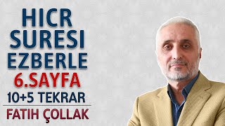 Hicr suresi 6sayfa ezberle 10 tekrar Fatih Çollak 15dönüş 14sayfa Kuranı Kerim 266sayfa [upl. by Hein587]