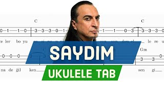 Ogün Sanlısoy  Saydım  Ukulele Tab [upl. by Ahola]