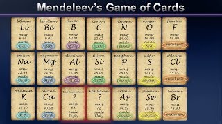 Mendeleevs Game of Cards and the Birth of the Periodic Table [upl. by Shakespeare]