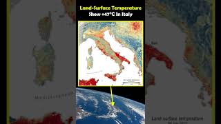 Italys July 2023 RecordBreaking Summer Had A LandSurface Temperature Of 47°C [upl. by Beatrice]