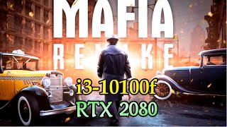 Core i310100F  RTX 2080  Mafia Definitive Edition 1080p [upl. by Aylmar]