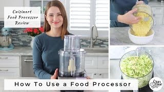 How to Use a Food Processor Cuisinart Food Processor Review [upl. by Docila]