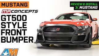 20152017 Mustang MP Concepts GT500 Style Front Bumper Review amp Install [upl. by Eisse]