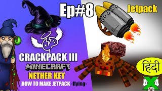 Crackpack 3  Ep8 🔴 JET PACK MINECRAFT Second Dimensional Key Nether Hindi [upl. by Cired740]