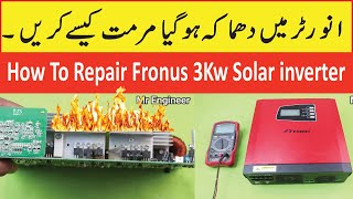 How To Repair Fronus 3Kw Solar Inverter  Solar Inverter Repairing  Dead Inverter Repair [upl. by Emoryt]