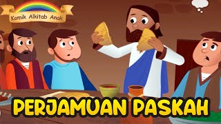 PERJAMUAN PASKAH  Tuhan Yesus dan MuridNya  animasi cerita alkitab [upl. by Aridni]