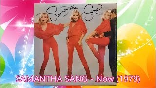 SAMANTHA SANG  Now 1979 Meco Monardo Harold Wheeler [upl. by Ladonna]