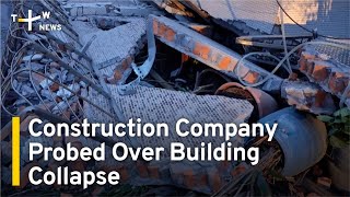 Construction Company Probed Over Taipei Building Collapse  TaiwanPlus News [upl. by Prochora982]