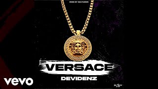 Devidenz Wai Fuzion  Versace  Official Audio [upl. by Lantha]