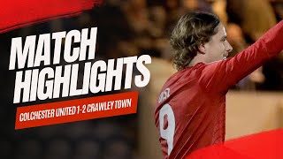 HIGHLIGHTS  Colchester United vs Crawley Town [upl. by Anthea287]