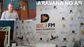 26112024  CARAVANA NO AR COM ADRIANO SILVA [upl. by Frymire232]