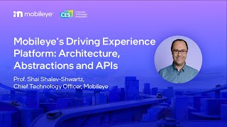 Mobileye Driving Experience Platform Architecture Abstractions and APIs [upl. by Pomona132]