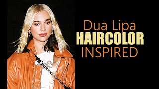 Dua Lipa Hair Color inspired [upl. by Stewart]