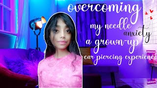 Overcoming my needle anxiety • A grownup ear piercing experience [upl. by Enidanreb69]