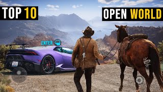 Top 10 Crazy Offline Open World Games For Android 2023  High Graphics Open World Games [upl. by Aihsile]